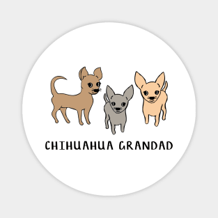 Chihuahua grandad Magnet